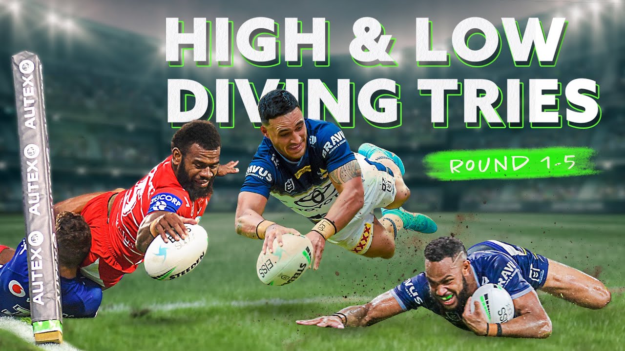 NRL Highlights | Best High & Low Diving Tries | Rounds 1-5, 2022 | NRL