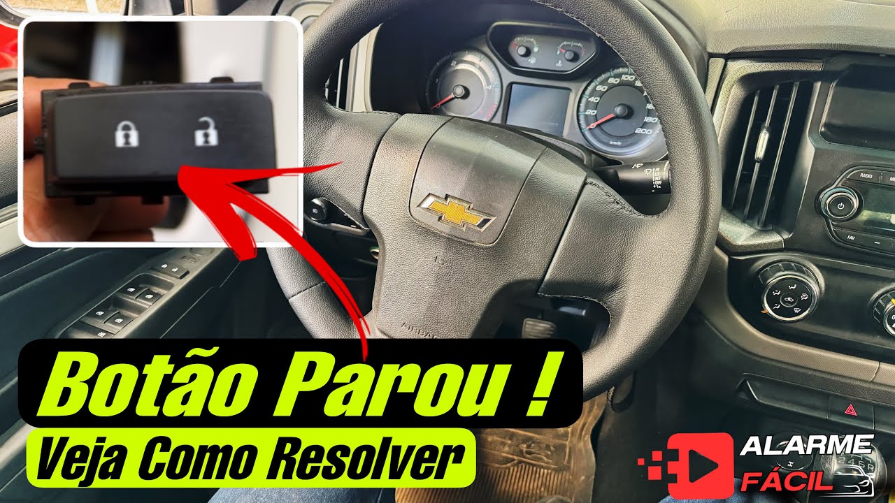 Botão Trava/Destrava S10 2017 Não Funciona ☑️ Veja Como Resolver