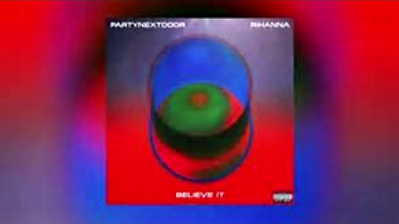 PARTYNEXTDOOR & Rihanna - BELIEVE IT Instrumental w/Hook