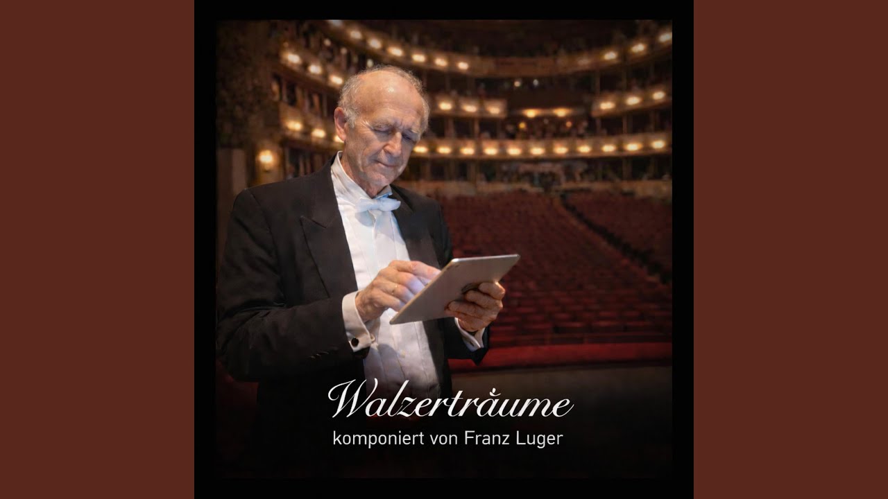Walzerträume Opus 3 komponiert von Franz Luger