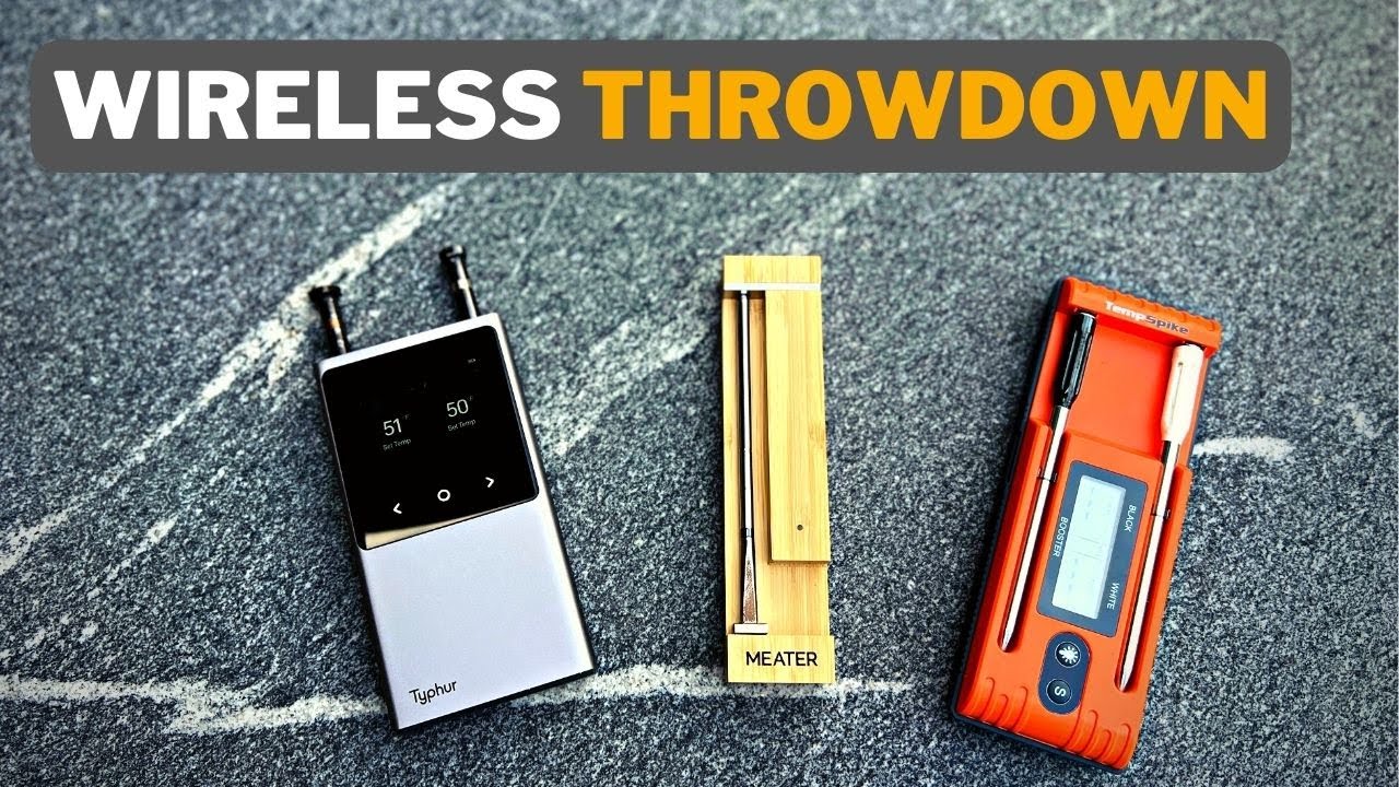 Wireless Meat Probe Throwdown - Meater 2+ vs Typhur Sync vs Thermopro TempSpike