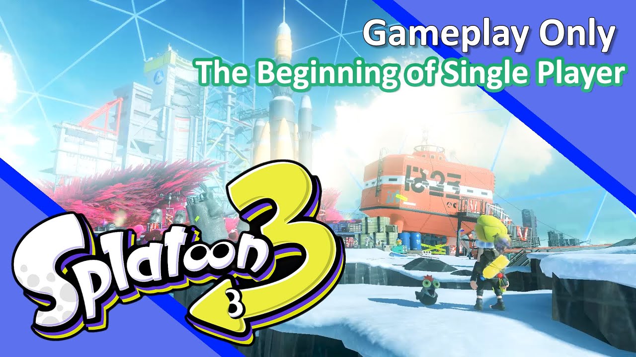 Splatoon 3 ~ Beginning of Single Player [Gameplay]