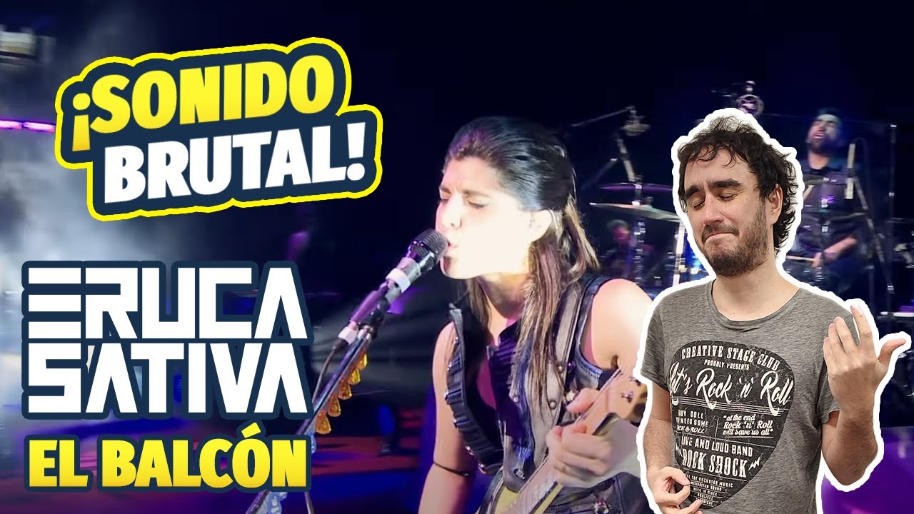 🎶 ERUCA SATIVA - EL BALCÓN 🎶  REACCIÓN
