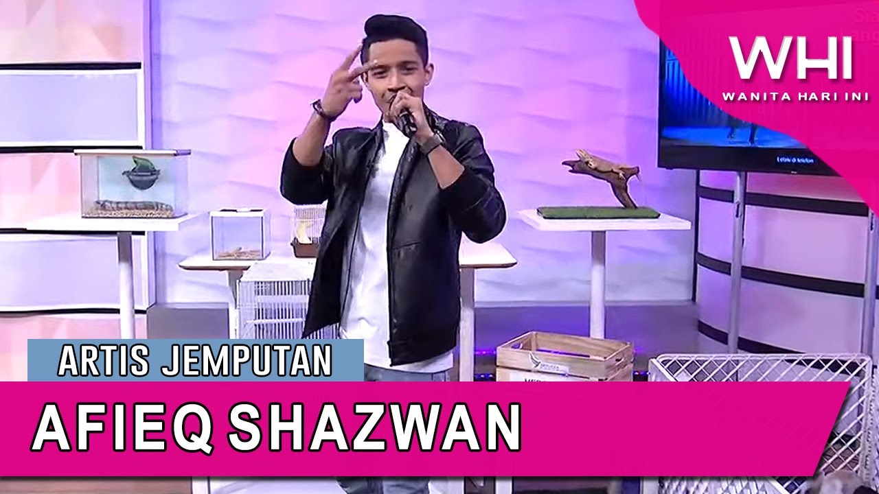 Artis Jemputan: Afieq Shazwan | WHI (8 Ogos 2020)
