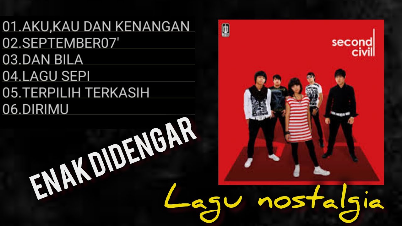SECOND CIVIL TERBAIK FULL ALBUM PILIHAN|ENAK DIDENGAR