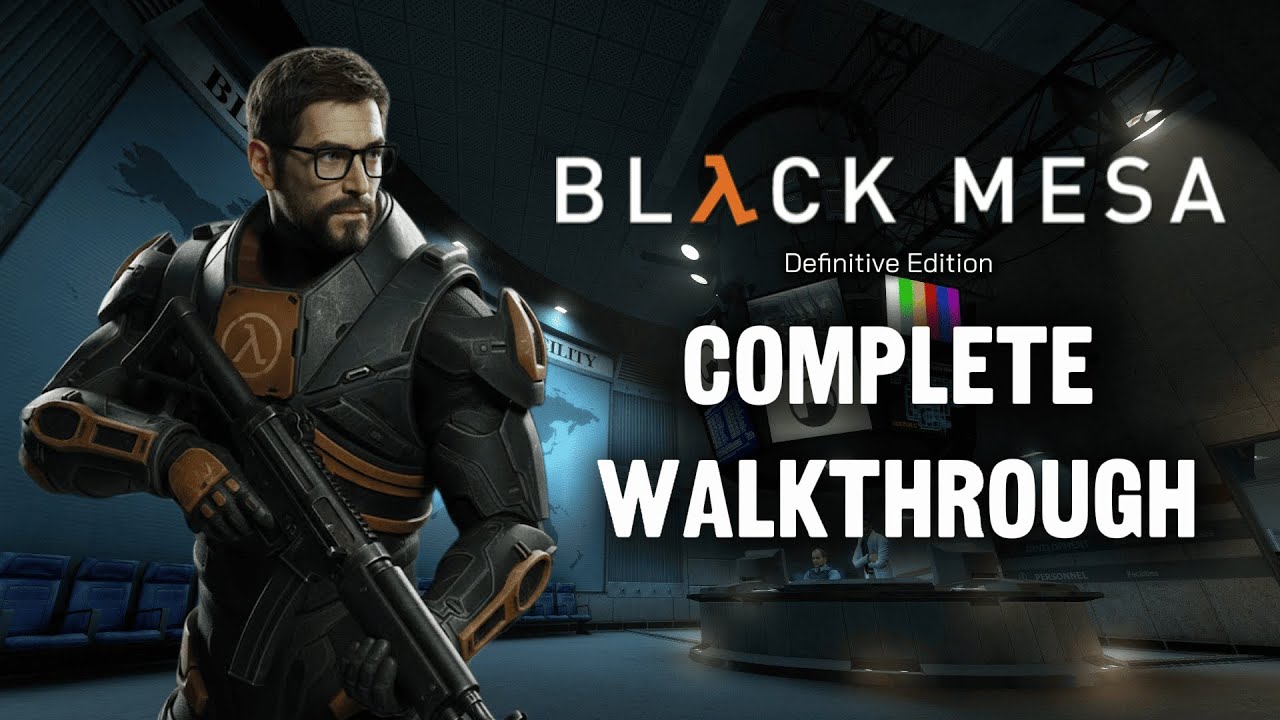 Black Mesa | Complete Walkthrough | No Commentary