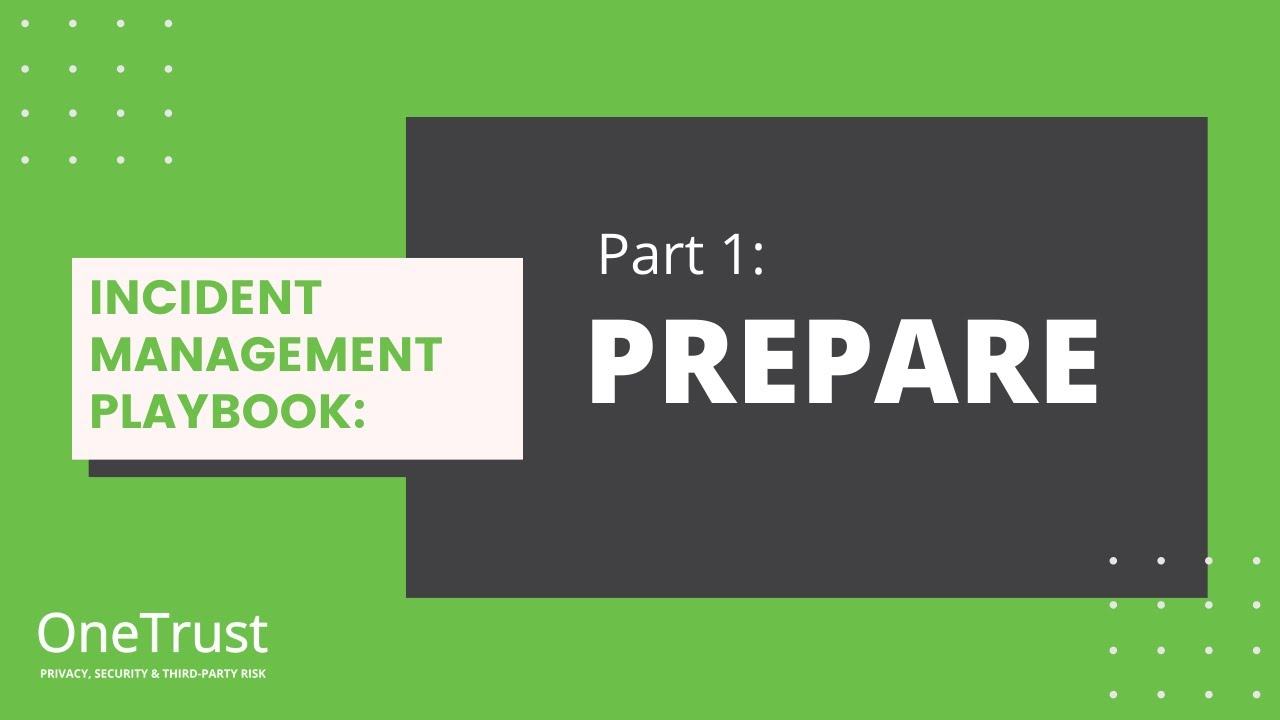 Preparing for a Security Incident or Data Breach