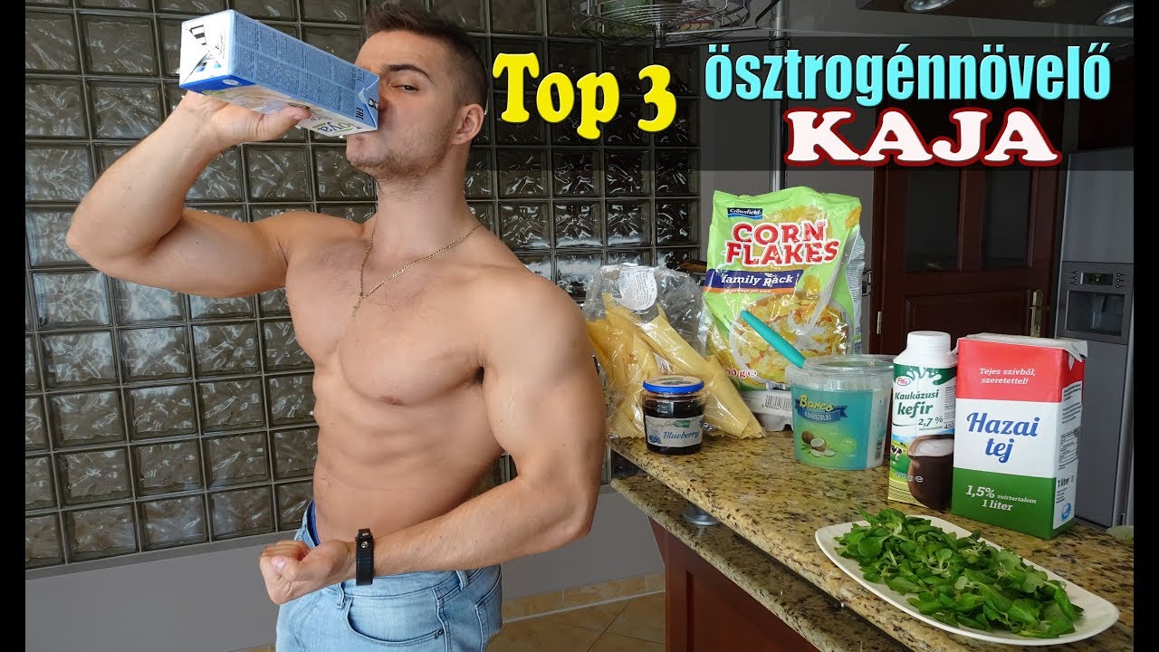 TOP 3 KAJA - CSÖKKENTIK a TESZTOSZTERONT és NÖVELIK az ÖSZTROGÉNT.. (Ezeket NE EDD!)