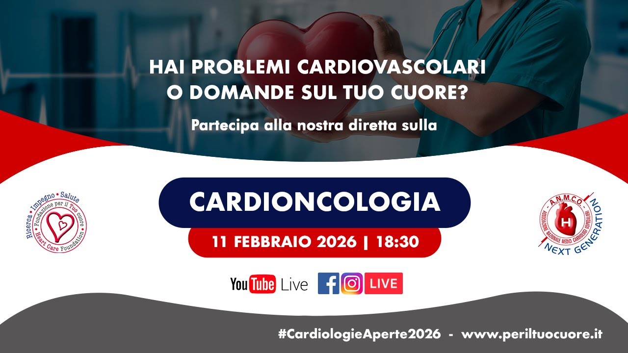 🔴 CARDIONCOLOGIA - Diretta della Fondazione per il Tuo cuore