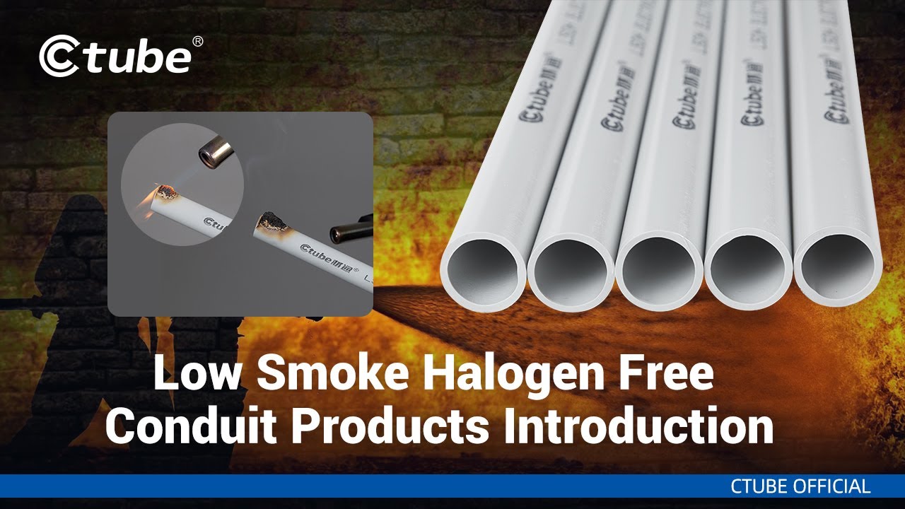 Low Smoke Halogen Free Conduit Products Introduction | Ctube