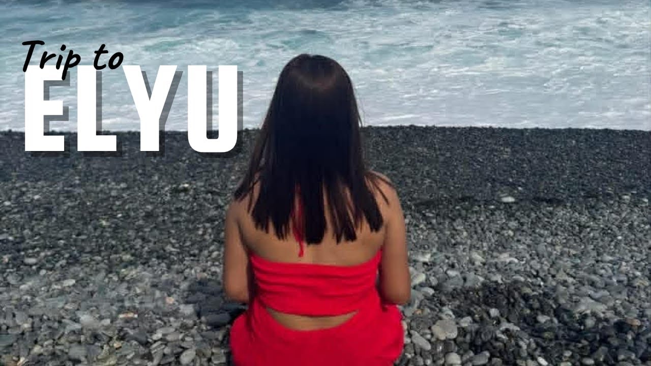 ELYU PART 1 🚗🌊🗿 First time in ELYU