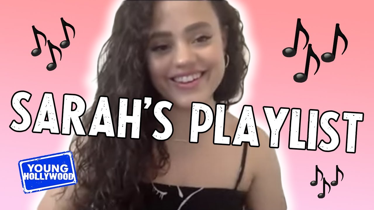 Sarah Jeffery Picks The Perfect Songs For Any Situation