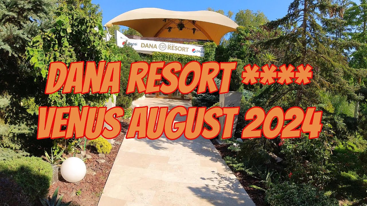 Dana Resort  **** Venus August 2024
