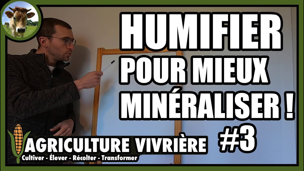 #3 Maintenir l&rsquo;HUMUS = l'objectif pour produire &laquo;&nbsp;Durable&nbsp;&raquo; | S&eacute;rie L&rsquo;agronomie du p&eacute;quenaud