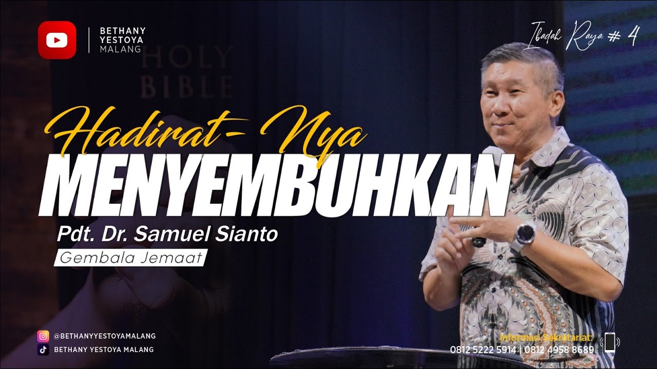Hadirat-Nya Menyembuhkan - Pdt. Dr. Samuel Sianto