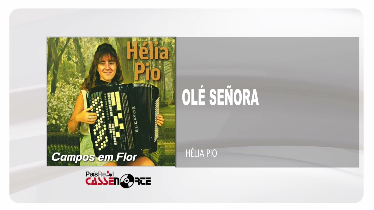 Hélia Pio - Olé Señora