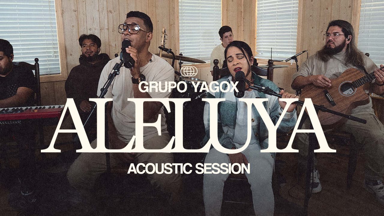 ALELUYA (versión acústica) GRUPO YAGOX