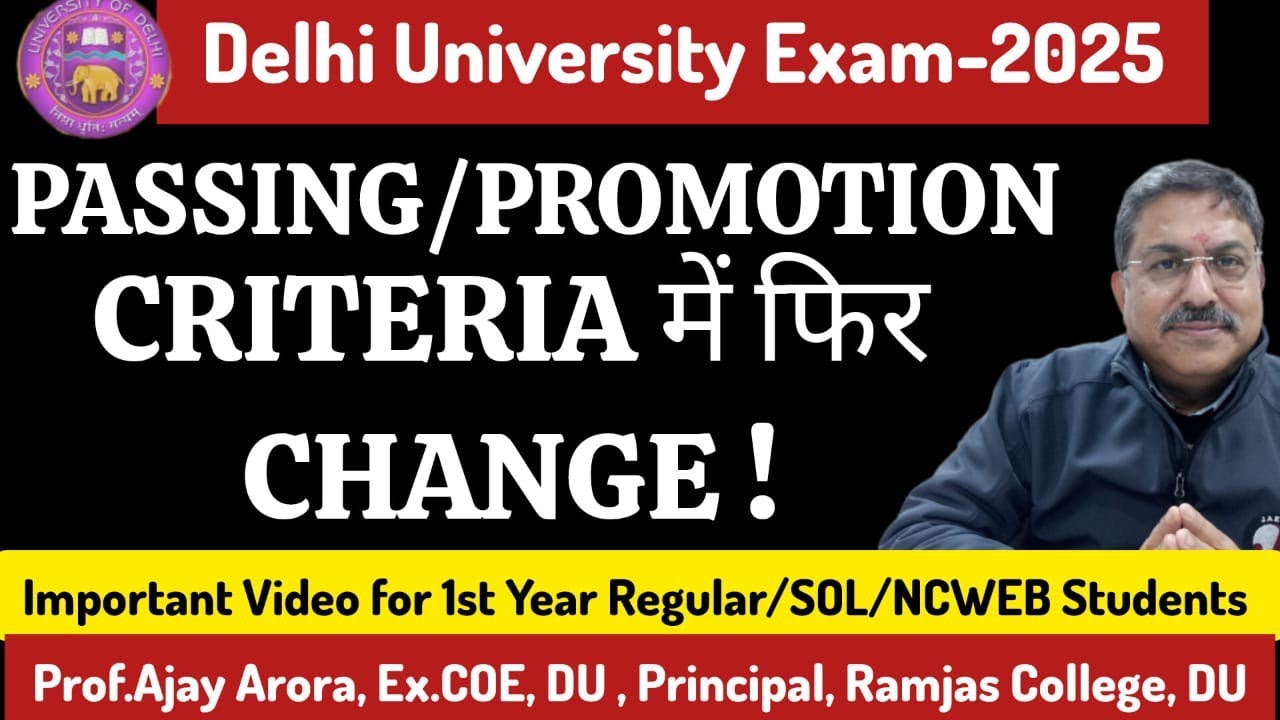 DU New Passing/Promotion Criteria 2025 For1st Year Regular/SOL/NCWEB Students ll Promotion Rules