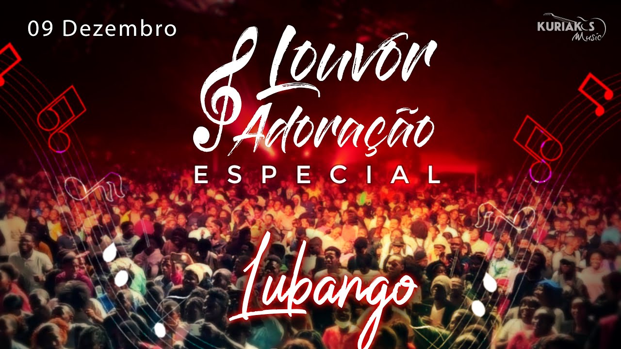 Louvor e Adoração - Concerto Solidário Lubango 21/12/23
