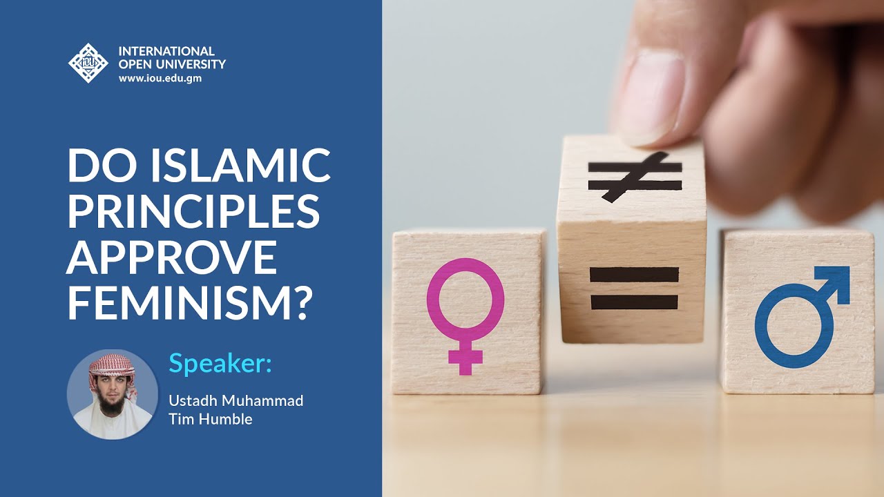 Do Islamic Principles Approve Feminism?