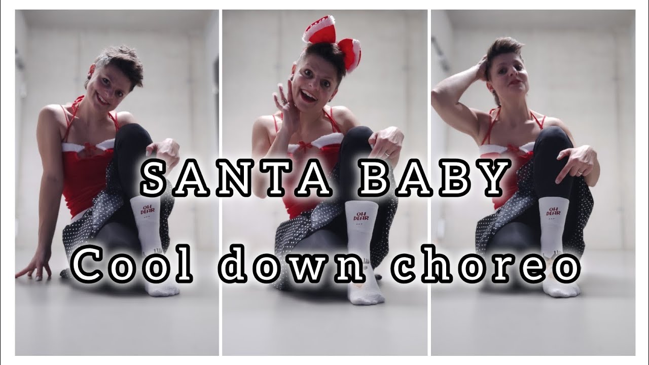 SANTA BABY Cooldown choreo by @Aniazumba