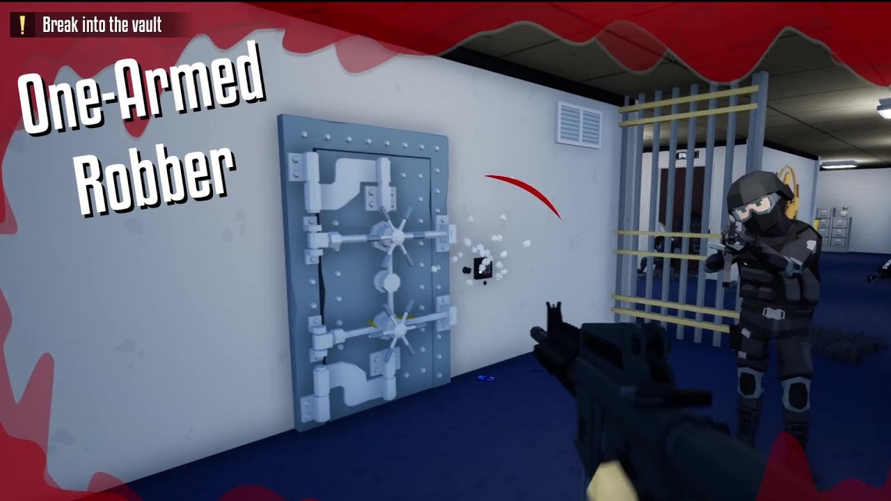 Becoming The Best Robber Ever In One-Armed Robber