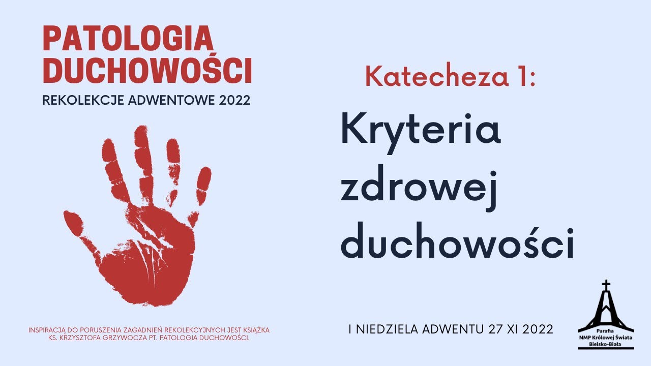 Kryteria zdrowej duchowości (Patologia duchowości cz 1.)