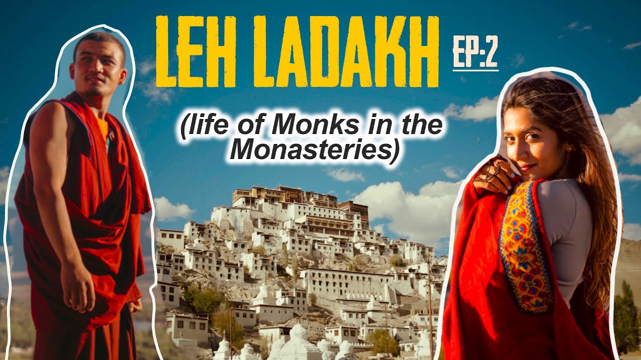 Thiksey Monastery & Life of Monks in Leh, Ladakh |  EP:2