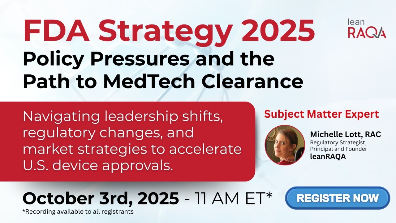 FDA Strategy 2025: Policy Pressures and the Path to MedTech Clearance