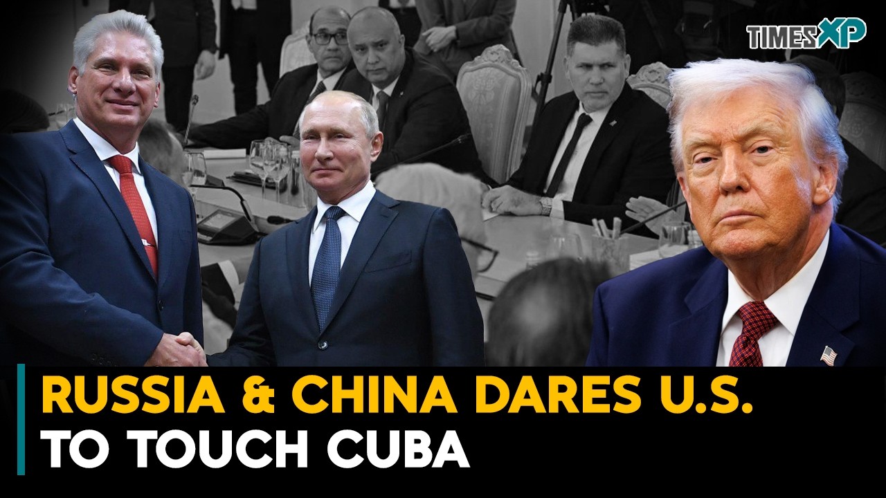 Big Warning to U.S. on Cuba From Russia, China