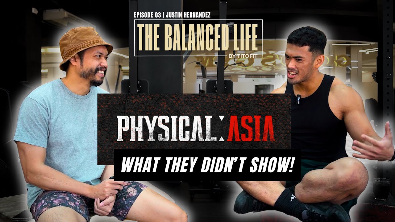 Netflix Physical: Asia's Justin Hernandez (Team Philippines) - The Balanced Life