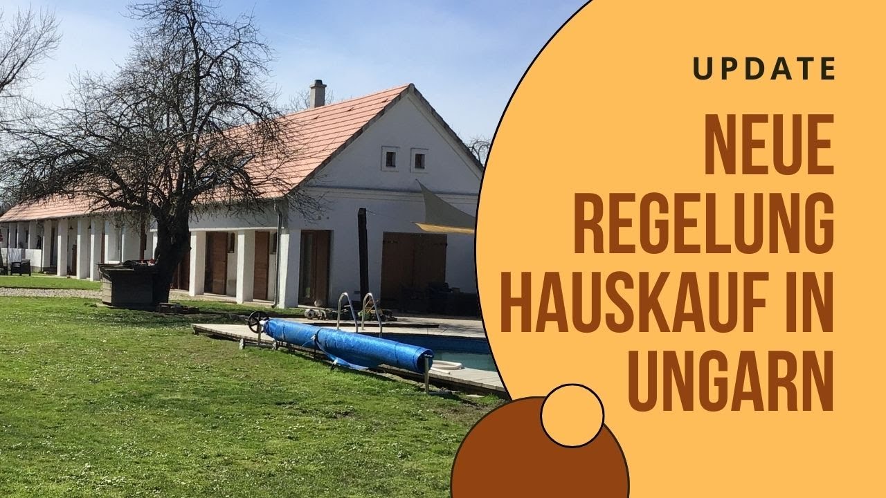 Neue Regelung für den Hauskauf in Ungarn – Update April 2025