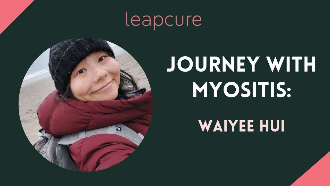 Myositis Awareness: Waiyee Hui’s Journey from Diagnosis to Advocacy 🌟