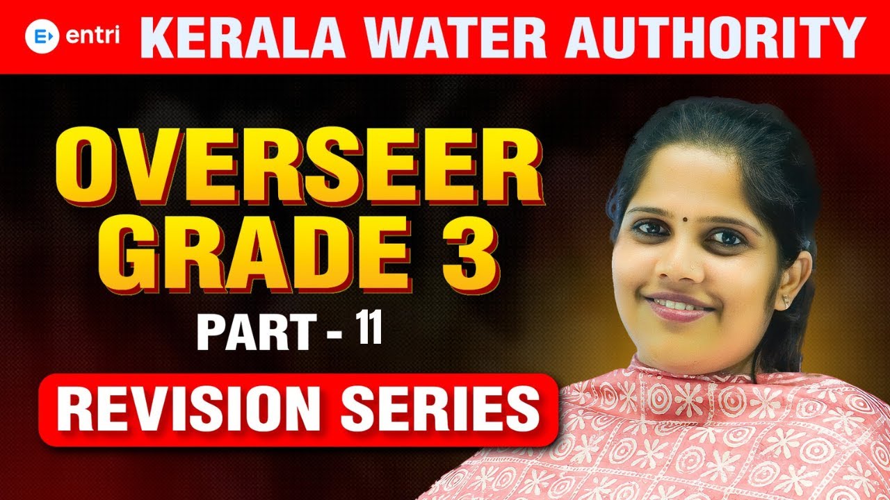 Kerala Water Authority‼️ ‼️Overseer Grade 3 ‼️Revision Series ‼️Part 11‼️Entri