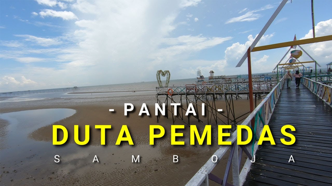 SUASANA TERKINI PANTAI DUTA PEMEDAS SAMBOJA KALIMANTAN TIMUR | Jalan Seru 61 - Part 1