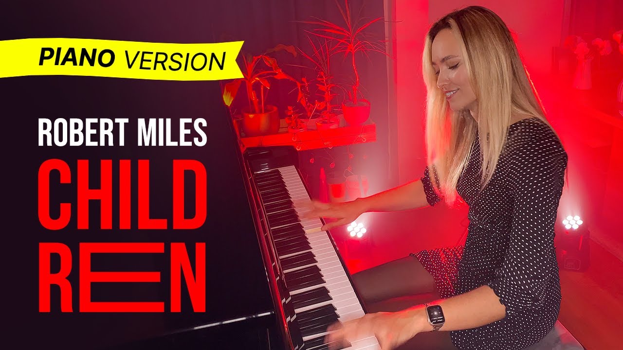 Robert Miles - Children (Piano cover)