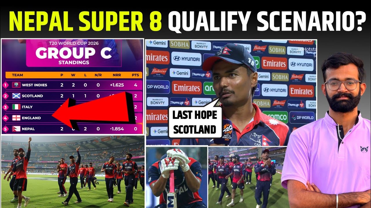 Nepal Super 8 Qualify Scenario | Last Chance Nepal To Reached Super 8 in T20 World Cup 2026