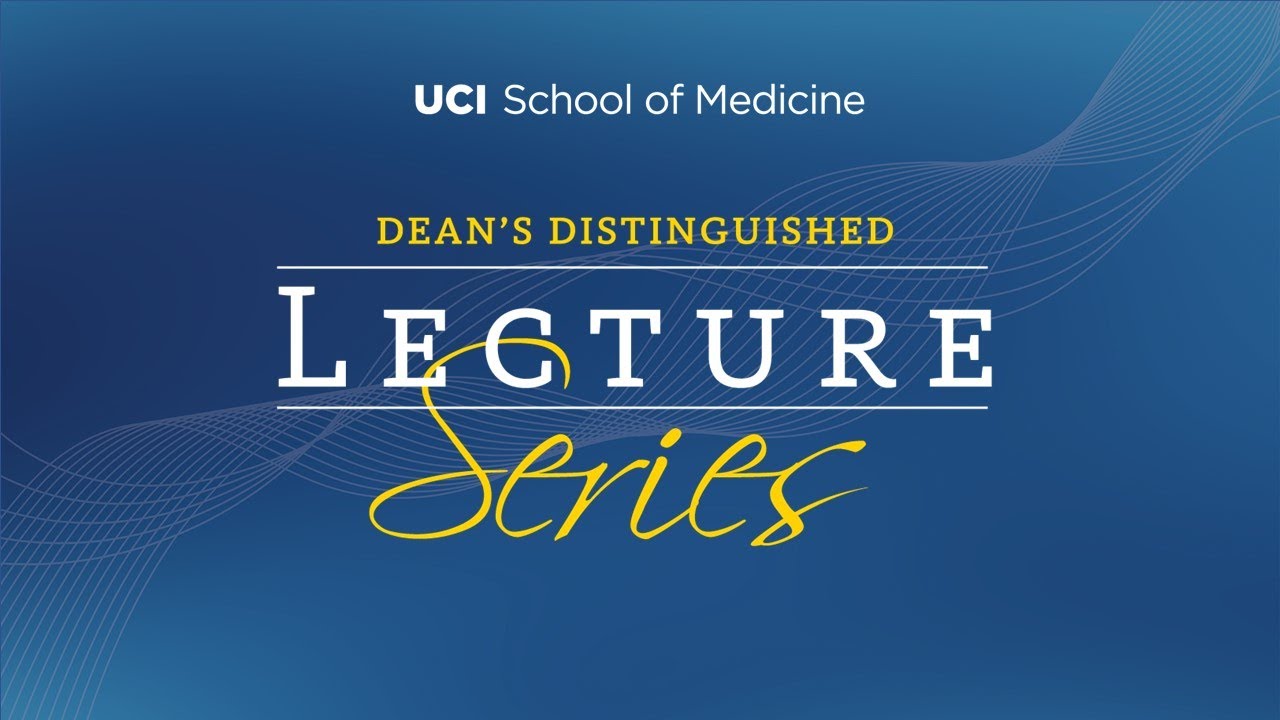 UCI School of Medicine Dean&rsquo;s Distinguished Lecture featuring Thomas R. Cech, PhD