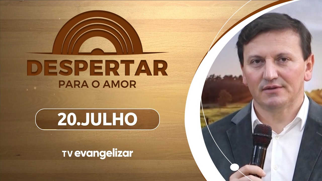 Despertar para o Amor com @Padre Ezequiel | 20/07/25