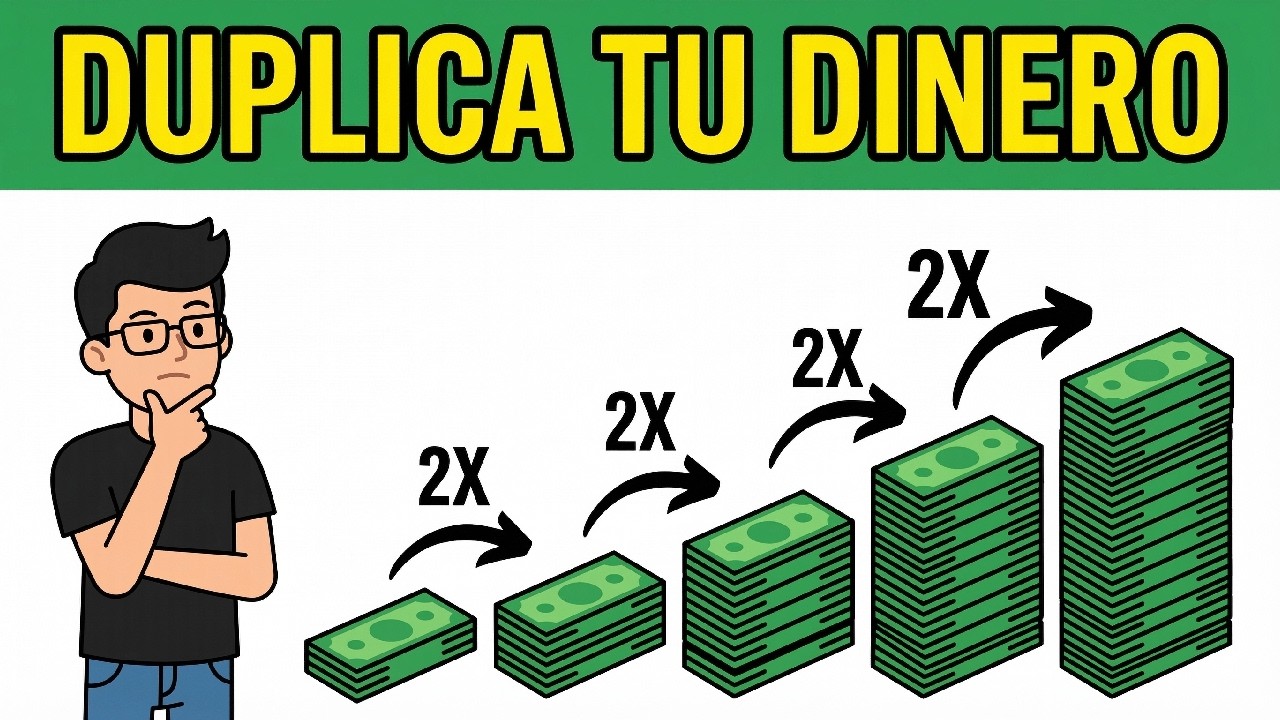 Cómo DUPLICAR tu dinero (más rápido de lo que esperas)