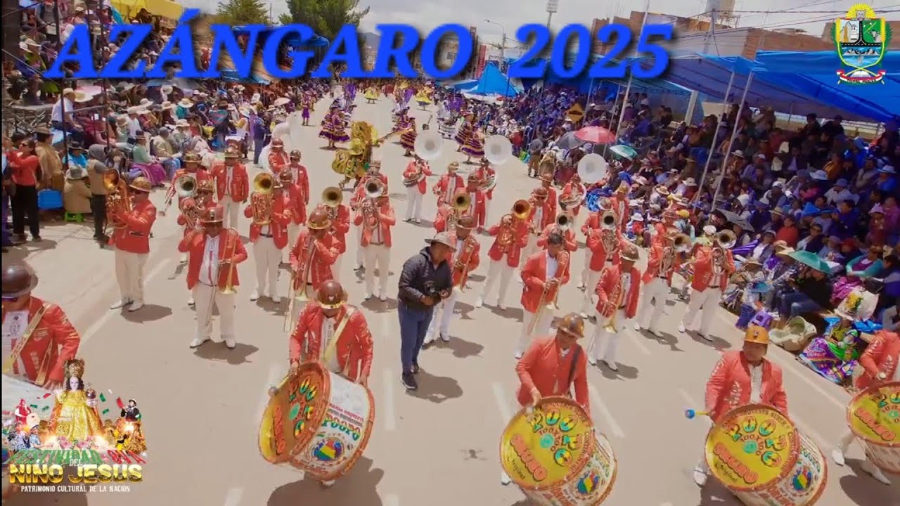 FEST. MÁS GRANDE Y ÚNICA DEL PERÚ OCTAVA DEL NIÑO JESÚS AZÁNGARO 2024 – 2025 GRAN PARADA FOLKLÓRICA