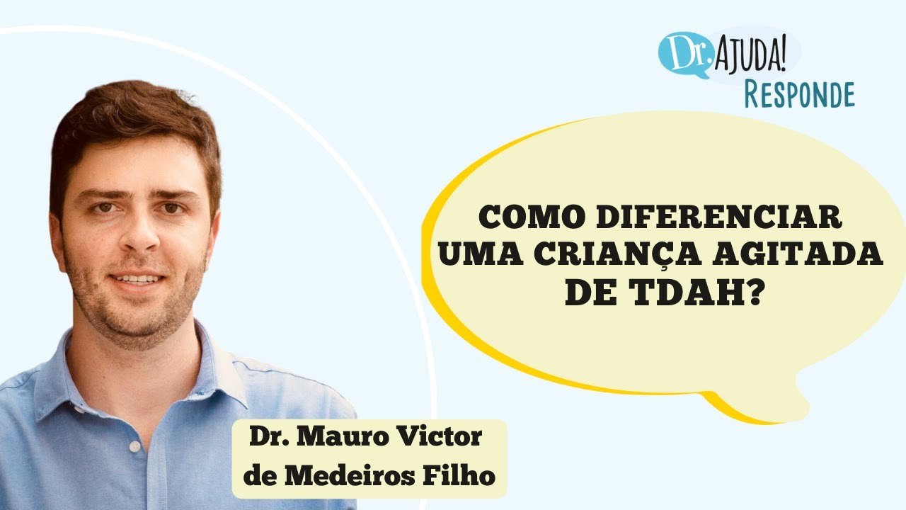COMO DIFERENCIAR UMA CRIAN&Ccedil;A AGITADA DE TDAH?