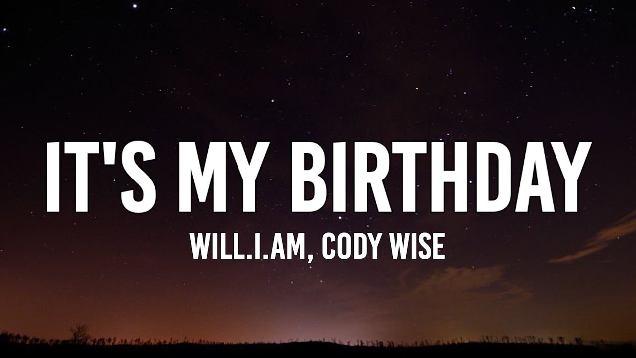 will.i.am - It's My Birthday (Sped Up) [Lyrics] Imma go spend some dollars (Tiktok Remix)
