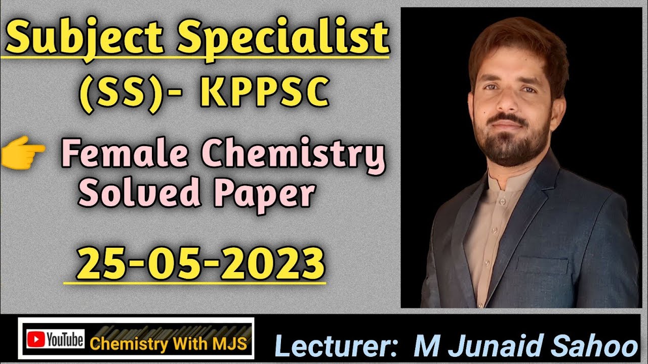 KPPSC  SS Chemistry female paper Complete Solution held on 25-5-2023||Chemistry past paper solved.
