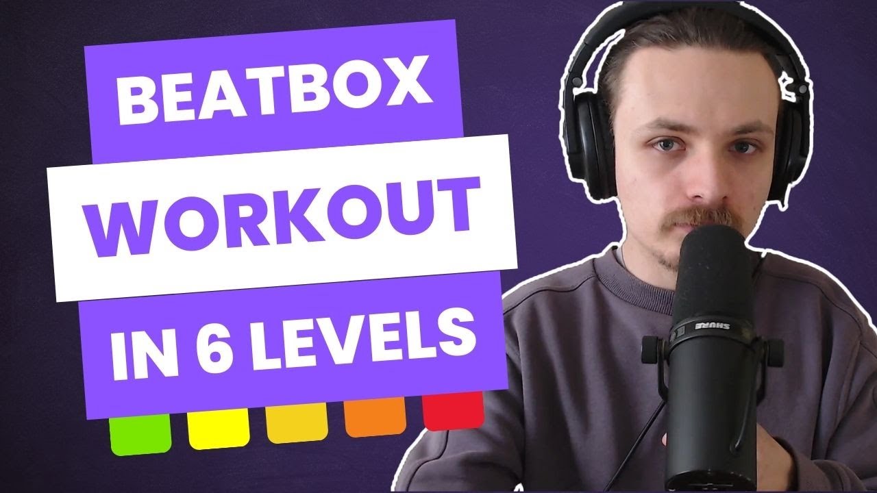 Beatbox Workout - Build up Patterns Tutorial (6 levels)