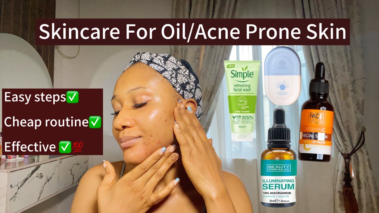 SKINCARE ROUTINE FOR OILY/ACNE PRONE SKIN.affordable routine for oily skin,acne prone skin#oilyskin