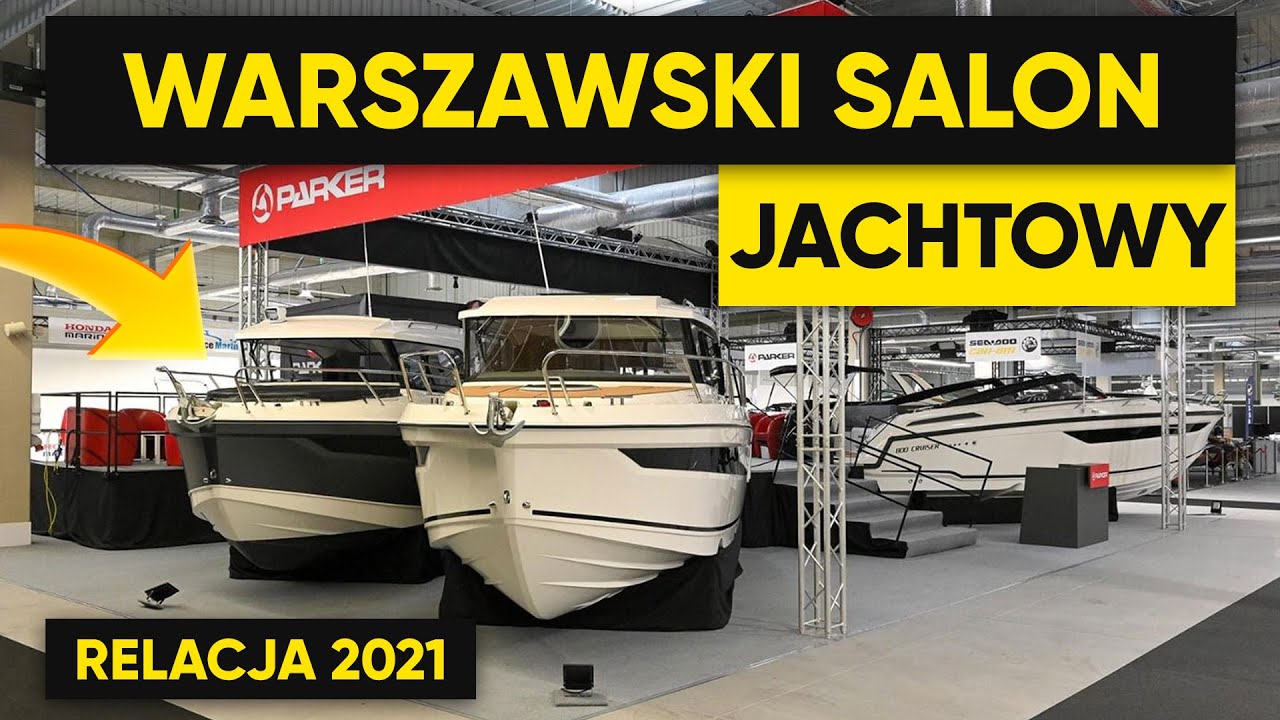 CZY PANDEMIA ZEPSUŁA TARGI? WARSZAWSKI SALON JACHTOWY 2021 | VLOG #161