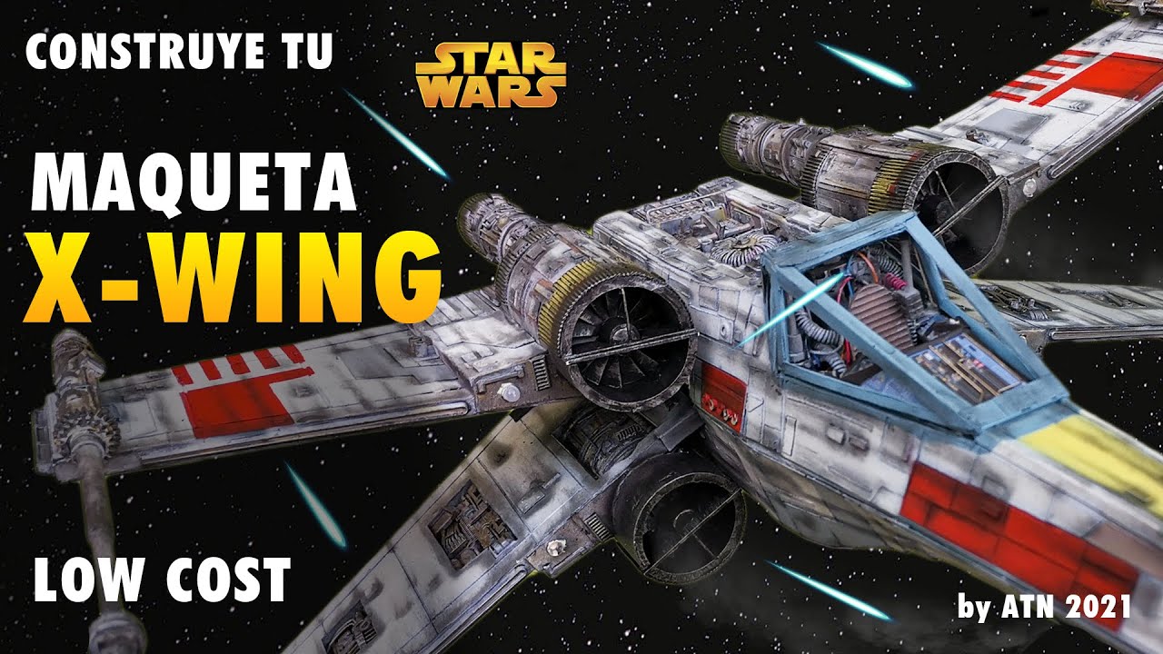 MAQUETA X - WING 