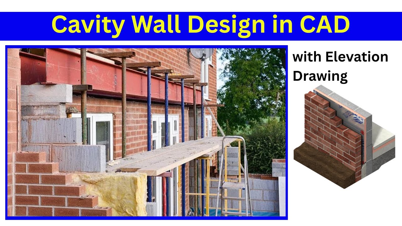 Cavity Wall Design - How to Draw the Floor Plan and Elevations
