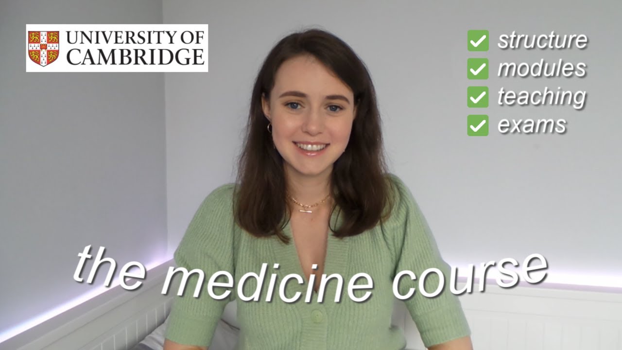 CAMBRIDGE MEDICINE COURSE STRUCTURE (everything you need to know) | AD